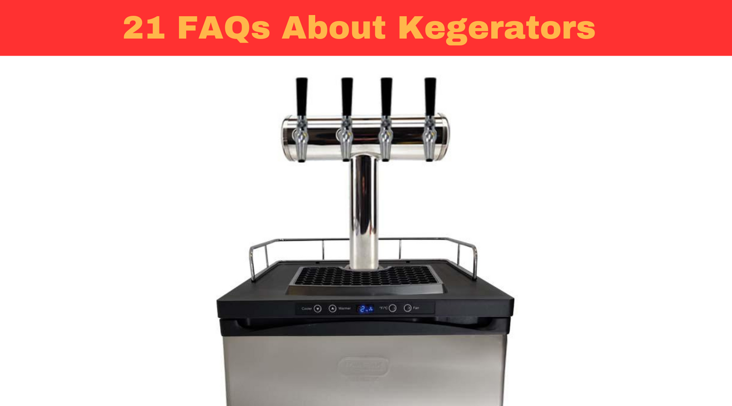 an image of a kegerator with beer taps and text: 21 FAQs about kegerators