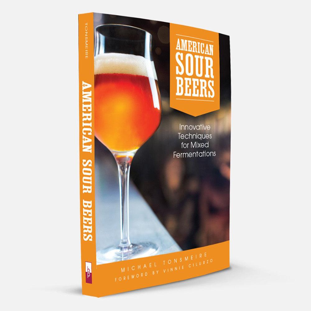 Book - American Sour Beers: Innovative Techniques for Mixed Fermentations - KegLand