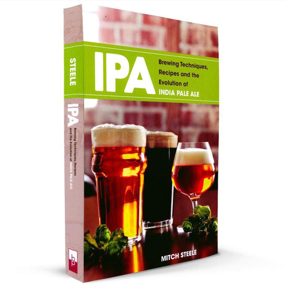 Book - IPA: Brewing Techniques, Recipes, and the Evolution of India Pale Ale - KegLand